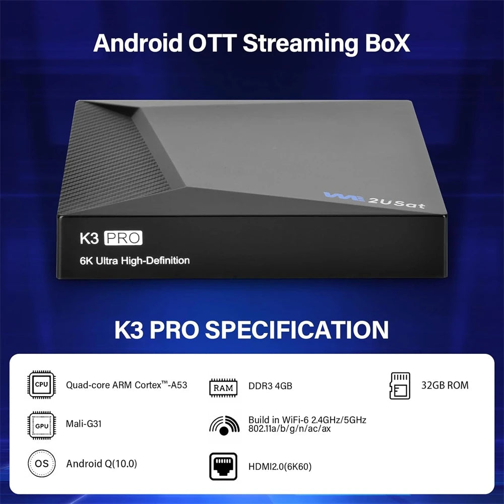 K3 Pro 6K HDR Android Q (10.0) TV Box H.264/H.265 10bit Build in WiFi-6 2. Suit for the US